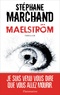 Stéphane Marchand - Maelström.