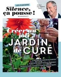 Stéphane Marie - Créer un joli jardin de curé.