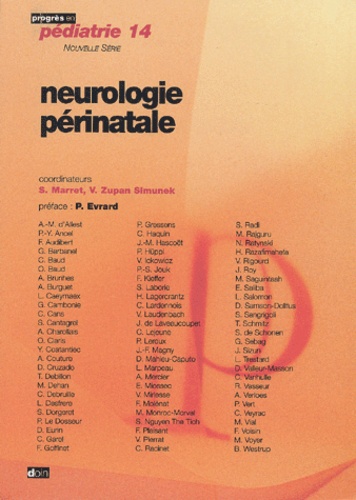 Stéphane Marret et Véronique Zupan Simunek - Neurologie périnatale.