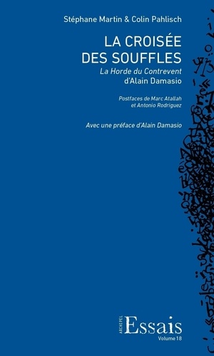 Stéphane Martin et Colin Pahlisch - La croisée des souffles - La Horde du Contrevent d'Alain Damasio.