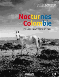 Stéphane Martin - Nocturnes de Colombie - Images contemporaines.