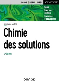 Stéphane Mathé - Chimie des solutions.
