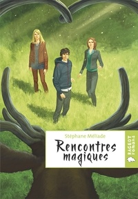 Stéphane Méliade - Rencontres magiques.