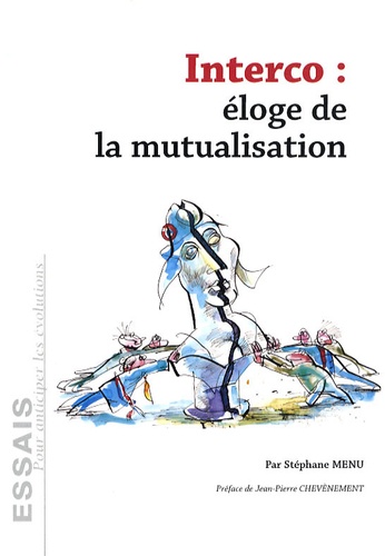 Stéphane Menu - Interco : éloge de la mutualisation.