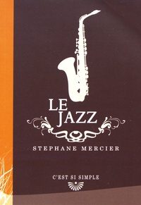 Stéphane Mercier - Le jazz.