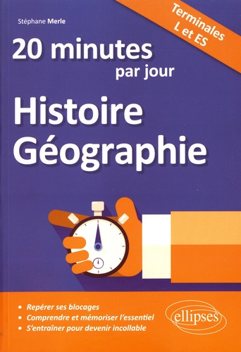 20 minutes d'Histoire-Géographie par jour Tles L et ES