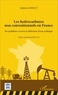 Stéphane Merlet - Les hydrocarbures non conventionnels en France - Du problème social à la définition d'une politique.