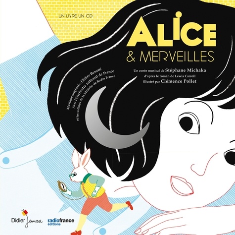 Alice & Merveilles  avec 1 CD audio