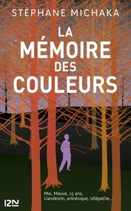 Télécharger le livre anglais gratuitement La mémoire des couleurs 9782823851649 par Stéphane Michaka DJVU PDF in French