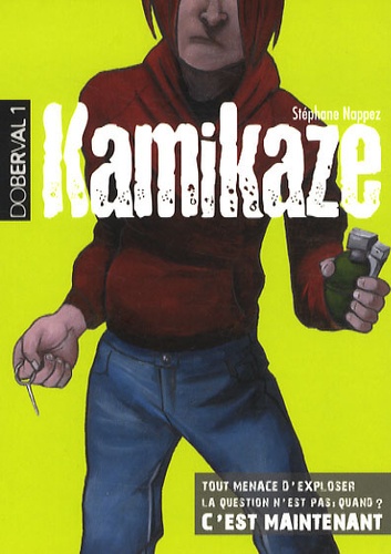 Stéphane Nappez - Doberval Tome 1 : Kamikaze.