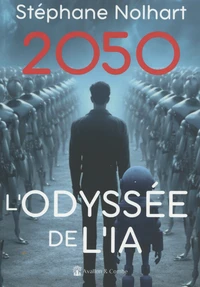 2050, l'odyssée de l'IA