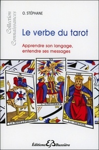 Stéphane O - Le verbe du tarot.