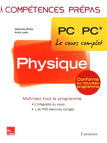Stéphane Olivier et Kevin Lewis - Physique 2e année PC PC*.