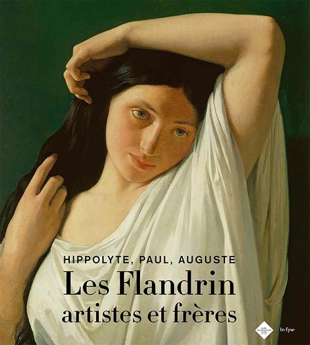 Hippolyte, Paul, Auguste. Les Flandrins artistes et frères
