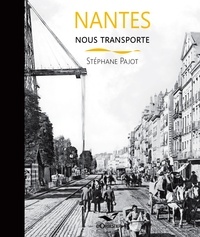Stéphane Pajot - Nantes nous transporte.