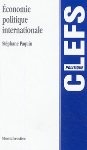 Stéphane Paquin - Economie politique internationale.