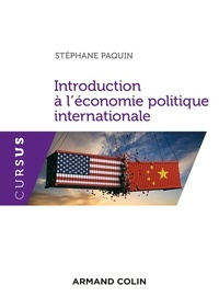 Stéphane Paquin - Introduction à l'économie politique internationale.