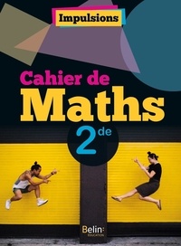Stéphane Percot et Anne-Sophie Charbonnier - Cahier de Maths 2de.
