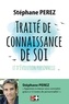 Stéphane Perez - Traité et connaissance de soi et d'évolution personnelle.