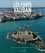 Les forts Vauban de la baie de Saint-Malo. Les sentinelles de la côte d'Émeraude