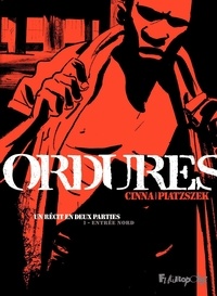 Ordures Tome 1