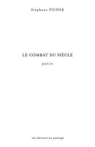 Stéphane Picher - Le combat du siècle.