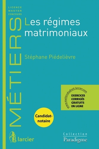 Stéphane Piédelièvre - Les régimes matrimoniaux.