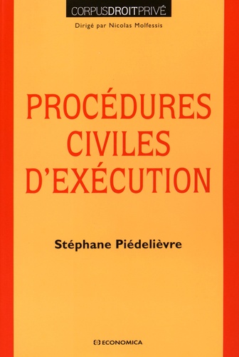 Stéphane Piédelièvre - Procédures civiles d'exécution.
