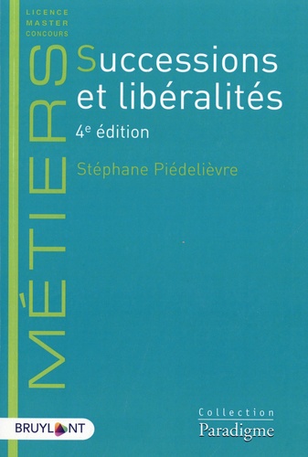 Successions et libéralités 4e édition