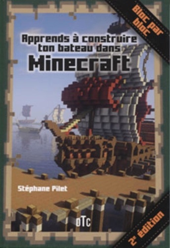 Apprends à construire ton bateau dans Minecraft 2e édition