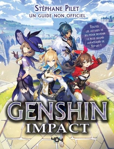 Genshin Impact. Un guide non officiel