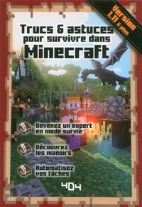 Stéphane Pilet - Trucs et astuces pour survivre dans Minecraft.