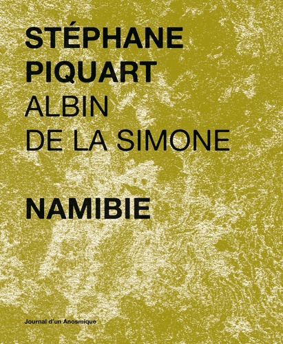 Stéphane Piquart et Albin de La Simone - Namabie.