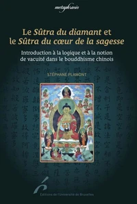 Le Sûtra du diamant et le Sûtra du coeur de la sagesse