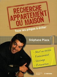 Stéphane Plaza - Recherche appartement ou maison.