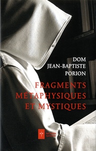 Stéphane Porion - Fragments métaphysiques et mystiques.
