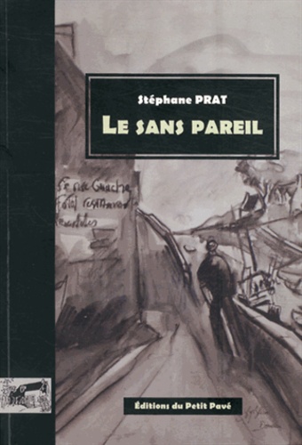 Stéphane Prat - Le Sans Pareil.