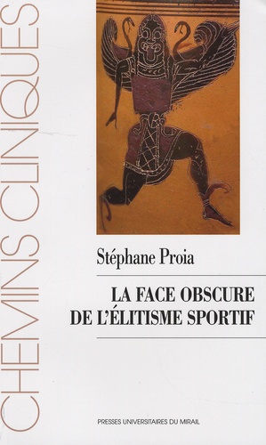 Stéphane Proia - La face obscure de l'élitisme sportif.