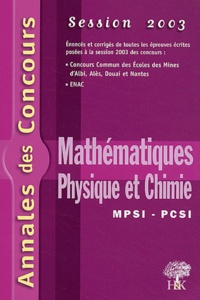 Stéphane Ravier et Jean-Julien Fleck - Mathématiques, physique et chimie MPSI-PCSI - Session 2003.