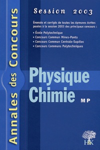 Stéphane Ravier et Alexandre Hérault - Physique et chimie MP - Session 2003.