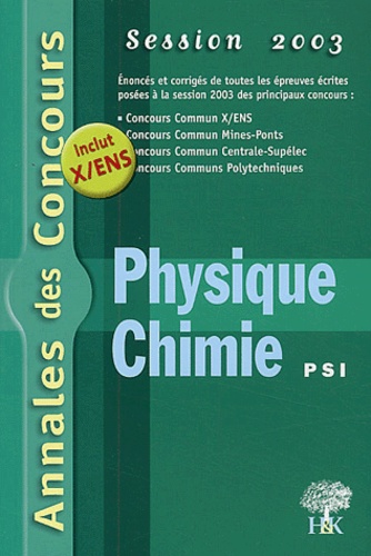 Stéphane Ravier et Alexandre Hérault - Physique et Chimie PSI - Session 2003.