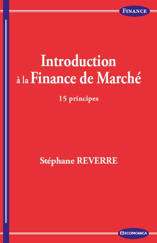 Introduction à la finance de marché. 15 principes