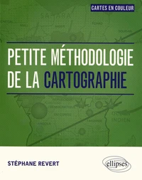 Petite méthodologie de la cartographie