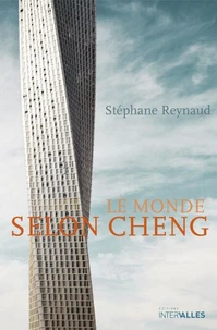 Le monde selon Cheng