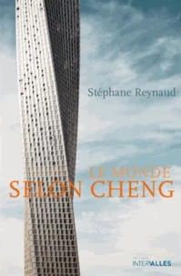 Le monde selon Cheng