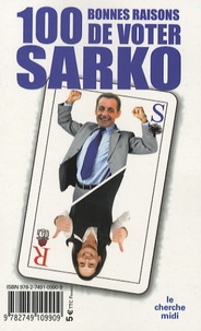 Stéphane Ribeiro - 100 Bonnes raisons de voter Sarko/Ségo.