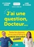 Stéphane Romano et Laure de Fleurian - J’ai une question, Docteur….