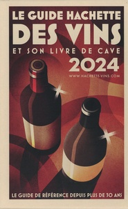 Stéphane Rosa - Coffret Guide Hachette des vins - Contient : Le guide Hachette des vins et Le livre de cave.