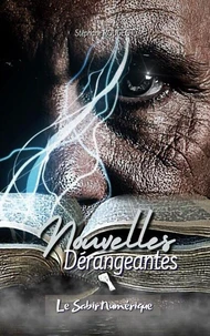 Nouvelles Dérangeantes
