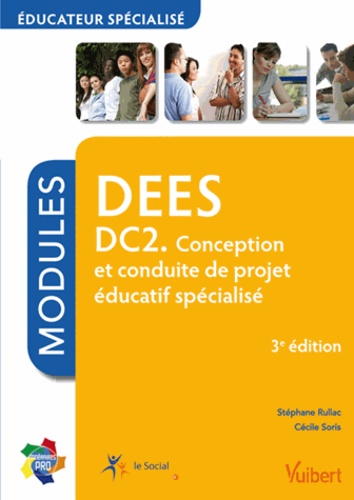 DEES DC2 - Conception et conduite de projet éducatif spécialisé 3e édition